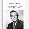 Joseph A.Wyler – Stock Speculation (Volume I & II)