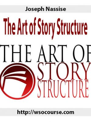 Joseph Nassise – The Art of Story Structure