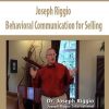 joseph riggio behavioral communication for selling