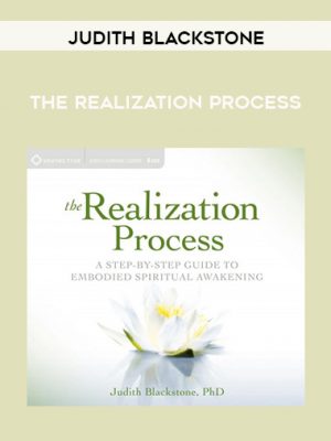 Judith Blackstone – THE REALIZATION PROCESS