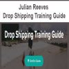 Julian Reeves – Drop Shipping Training Guide