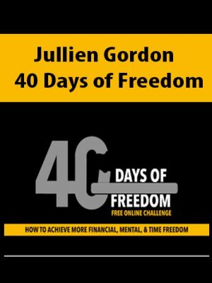Jullien Gordon – 40 Days of Freedom