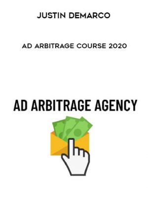 Justin DeMarco – Ad Arbitrage Course 2020