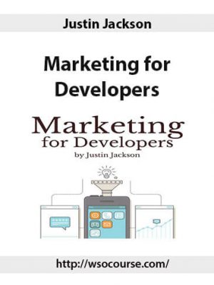 Justin Jackson – Marketing for Developers