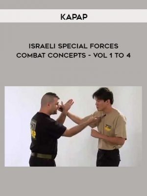 Kapap – Israeli Special Forces – Combat Concepts – Vol 1 to 4