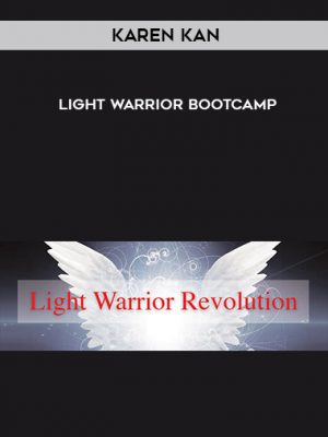 Karen Kan – Light Warrior Bootcamp