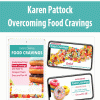 Karen Pattock – Overcoming Food Cravings