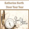katherine north steer your year