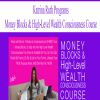 Katrina Ruth Programs - Money Blocks & High-Level Wealth Consciousness Course