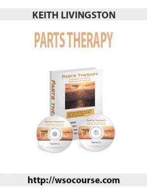 Keith Livingston – Parts Therapy