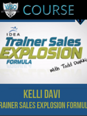 Kelli Davi – Trainer Sales Explosion Formula