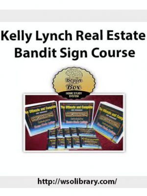 Kelly Lynch Real Estate Bandit Sign Course