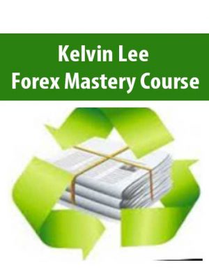 Kelvin Lee – Forex Mastery Course [6 DVDs (30 FLVs) + (PDF)]