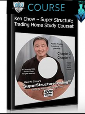 Ken Chow – Super Structure Trading Home Study Course