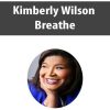 Kimberly Wilson – Breathe