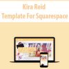 kira reid template for squarespace