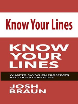 Josh Braun – Know Your Lines