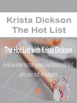 Krista Dickson – The Hot List