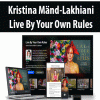 kristina mand lakhiani live by your own rules
