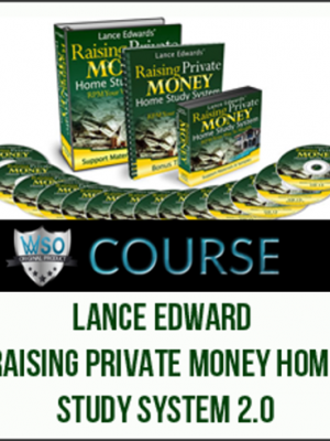 Lance Edward – Raising Private Money Home Study System 2.0