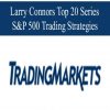 Larry Connors - Top 20 SP500 Trading Strategies Course