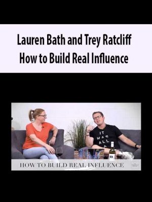 Lauren Bath and Trey Ratcliff – How to Build Real Influence