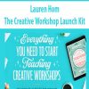 lauren hom the creative workshop launch kit