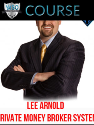 Lee Arnold – Private Money Broker HSC [Real Estate]