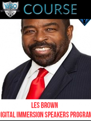 Les Brown – Digital Immersion Speakers Program