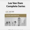 Lex Van Dam Complete Series