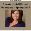 Lisa Sasevich – Speak- to -Sell Virtual Bootcamp – Spring 2015
