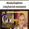 Living from God-consciousness – Miranda Macpherson