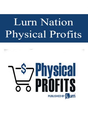 Lurn Nation – Physical Profits