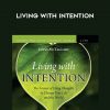 Lynne McTaggart – LIVING WITH INTENTION