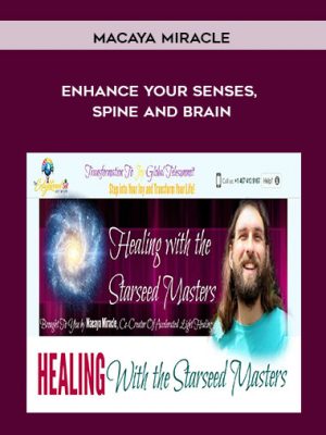 Macaya Miracle – Enhance Your Senses, Spine and Brain