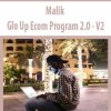 Malik – Glo Up Ecom Program 2.0 – V2