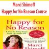 Marci Shimoff – Happy for No Reason Course