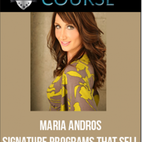 Maria Andros - Signature Programs That Sell