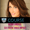 Maria Andros – Six Figure Video Impact Training Program