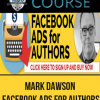 Mark Dawson – Facebook Ads For Authors