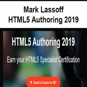 Mark Lassoff - HTML5 Authoring 2019