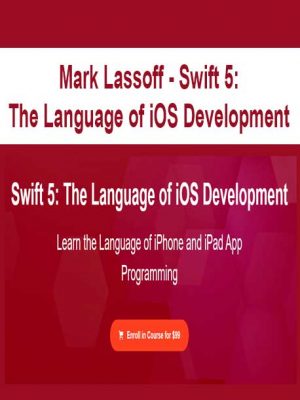 Mark Lassoff – Swift 5: The Language of iOS Development