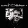 Mark Manson – (entropy) Get a Girlfriend Guaranteed Programf