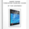 market trader forecasting modeling course by yuri shramenko 400x556 1