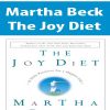 martha beck the joy diet