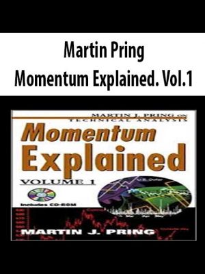 Martin Pring – Momentum Explained. Vol.1