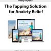 Mary Ayers – The Tapping Solution for Anxiety Relief