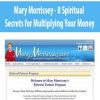 Mary Morrissey – 8 Spiritual Secrets for Multiplying Your Money