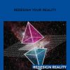 Mashhur Anam – Redesign Your Reality