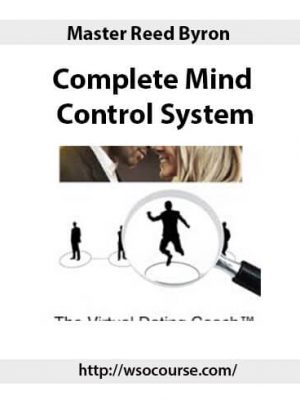 Master Reed Byron – Complete Mind Control System